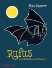 Rufus : The Bat Who Loved Colours - Book