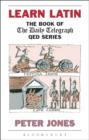 Learn Latin : The Book of the 'Daily Telegraph' Q.E.D.Series - Book