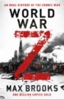 World War Z : An Oral History of the Zombie War - Book