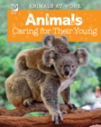 Animals Caring for Their Young - eBook