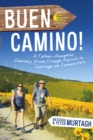 Buen Camino! Walk the Camino de Santiago with a Father and Daughter - eBook