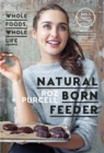 Natural Born Feeder - Book