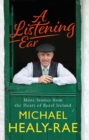 A Listening Ear : More Stories from the Heart of Rural Ireland - Book