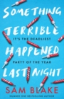 Something Terrible Happened Last Night - eBook
