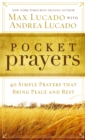 Pocket Prayers : 40 Simple Prayers that Bring Peace and Rest - eBook