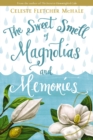 The Sweet Smell of Magnolias and Memories - eBook