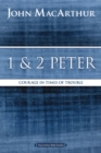 1 and 2 Peter : Courage in Times of Trouble - eBook