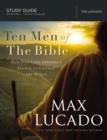 Ten Men of the Bible : How God Used Imperfect People to Change the World - eBook