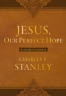 Jesus, Our Perfect Hope : 365 Devotions - eBook