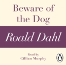 Beware of the Dog (A Roald Dahl Short Story) - eAudiobook