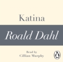 Katina (A Roald Dahl Short Story) - eAudiobook