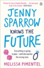 Jenny Sparrow Knows the Future - eBook