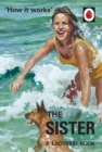 How it Works: The Sister - Book