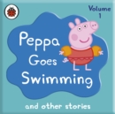 Peppa Pig: Peppa Goes Swimming and Other Audio Stories - eAudiobook