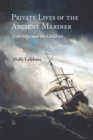 Private Lives of the Ancient Mariner : Coleridge and his Children - eBook