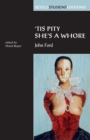 Tis Pity She's a Whore : John Ford - Book