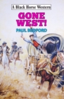 Gone West! - eBook