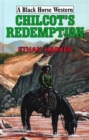 Chilcot's Redemption - eBook
