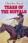 Tears of the Buffalo - eBook