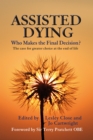 Assisted Dying: Who Makes the Final Decision? - eBook