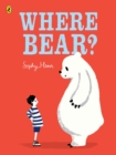 Where Bear? - Book