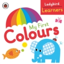 My First Colours: Ladybird Learners - Book