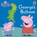 Peppa Pig: George’s Balloon - Book
