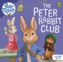 Peter Rabbit Animation: The Peter Rabbit Club - eBook