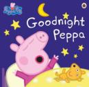 Peppa Pig: Goodnight Peppa - Book