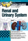 Crash Course Renal and Urinary System Updated Edition - E-Book : Crash Course Renal and Urinary System Updated Edition - E-Book - eBook