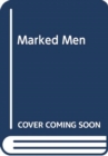 Marked Men - Book