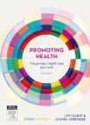 Promoting Health : The Primary Health Care Approach - eBook