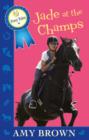 Jade at the Champs : Pony Tales Book 2 - eBook