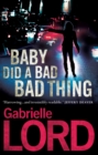 Baby Did a Bad Bad Thing : A PI Gemma Lincoln Novel - eBook