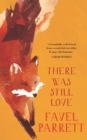 There Was Still Love - eBook