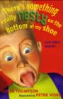 There's Something Really Nasty on the Bottom of my Shoe : And other poems - eBook