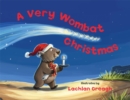 A Very Wombat Christmas - eBook