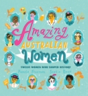 Amazing Australian Women : Twelve Women Who Shaped History - eBook