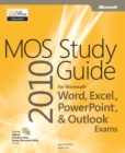 MOS 2010 Study Guide for Microsoft Word, Excel, PowerPoint, and Outlook Exams - eBook
