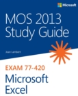 MOS 2013 Study Guide for Microsoft Excel - eBook