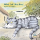 What Cat Likes Best : Rhymes for children - Book