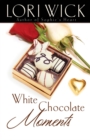 White Chocolate Moments - eBook