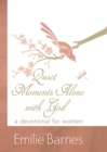 Quiet Moments Alone with God : A Devotional for Women - eBook