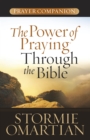 The Power of Praying Through the Bible Prayer Companion - eBook