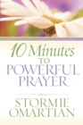 10 Minutes to Powerful Prayer - eBook