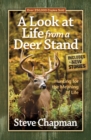 A Look at Life from a Deer Stand : Hunting for the Meaning of Life - eBook