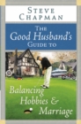 The Good Husband's Guide to Balancing Hobbies and Marriage - eBook