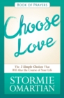 Choose Love Book of Prayers : The Three Simple Choices That Will Alter the Course of Your Life - eBook