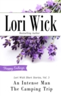 Lori Wick Short Stories, Vol. 3 : An Intense Man, The Camping Trip - eBook