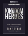 Kingdom Heroes Workbook : Building a Strong Faith That Endures - eBook